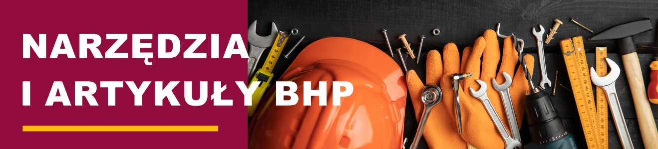 Materiały budowlane - Narzędzia i artykuły BHP
